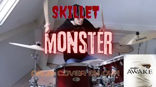 Monster - Skillet | Drum Cover by Dyk