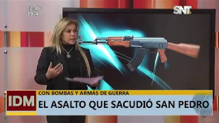 Así fue el asalto tipo comando que sacudió San Pedro