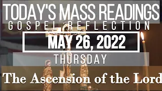 Today's Mass Readings & Reflection | May 26, 2022 - Thursday (The Ascension of the Lord)