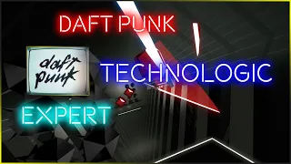 Technologic - Daft Punk | Expert [Beat Saber]