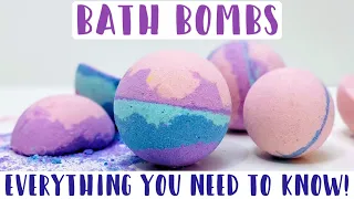 EVERYTHING You Need to Know About BATH BOMBS!!!