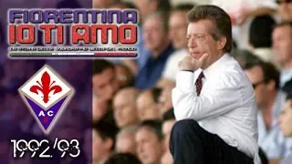 Fiorentina IO TI AMO ● 1992/93 - Retrocessione