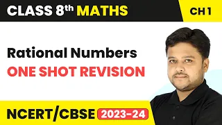 Rational Numbers - One Shot Revision | Class 8 Maths Chapter 1