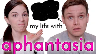 I Have APHANTASIA (you might have it too - please check!!)
