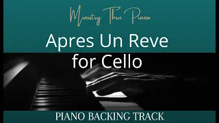 Apres Un Reve for Cello PIANO ACCOMPANIMENT