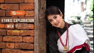 The Essence of Newa | Ethnic Exploration with Niti Shah | Nepal