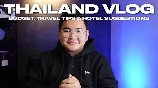 THAILAND VLOG • Budget, Travel Tips & Hotel Suggestions | Ivan de Guzman