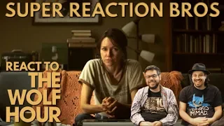 SRB Reacts to The Wolf Hour | Official Trailer