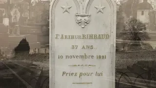 Arthur RIMBAUD – Les curiosités du cimetière de Charleville (DOCUMENTAIRE, 2006)