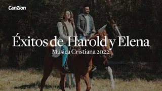 Los Mejores Éxitos de 𝑯𝒂𝒓𝒐𝒍𝒅 𝒚 𝑬𝒍𝒆𝒏𝒂 | Música Cristiana 2022