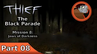 Thief Gold: The Black Parade: Mission 08: Jaws of Darkness