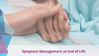 Symptom Management at End of Life