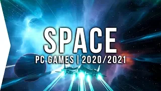 20 New Upcoming PC Space Games in 2020 & 2021 ► Best Open-world, Trading, Combat, Flight Simulators!