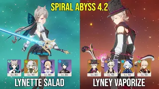C6 Lynette Salad & C0 Lyney Vaporize - Spiral Abyss 4.2 - Genshin Impact
