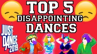 Top 5 Most Disappointing Dances on Just Dance 2019!