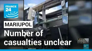 Ukrainian city of Mariupol says number of possible casualties at theatre is unclear • FRANCE 24