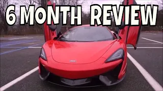 Mclaren 570s 6 Month Ownership Review - Is It Reliable ?