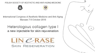 Linerase - International Congress of Aesthetic Medicine and Anti Aging Warsaw 7 9 October 2016