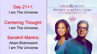 Day 21+1 | Energy of Attraction | 21 Day Meditation | Manifesting Your Best Life | Deepak & Oprah