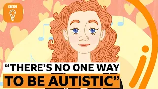 'There's no one way to be autistic' | BBC Ideas