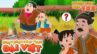 Số đặc biệt #122: CHUYỆN BÉ XÉ RA TO | Nhân Tài Đại Việt | Phim Hoạt Hình Hài Hước | Phim Ngắn