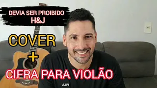 Devia Ser Proibido - Henrique e Juliano / Cover + Cifra para Violão/ Guia DVD