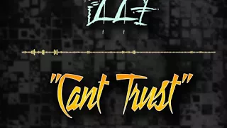 "Can't Trust" - iZZY (OFFICIAL AUDIO) Prod. By HEAVYAF MUSIC