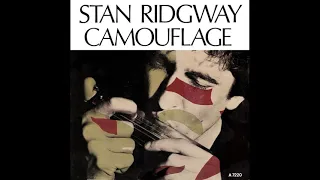 Stan Ridgway - Camouflage (Edited Mix) - 1985