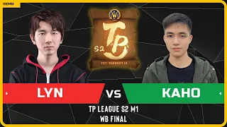 WC3 - TP League S2 M1 - WB Final: [ORC] Lyn vs Kaho [NE] (Ro 16 - Group C)