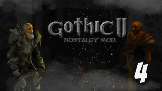 Gothic 2: Ностальгия Мод Прохождение #4