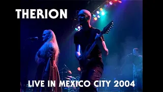 THERION - Live In Mexico City (2004) HQ version