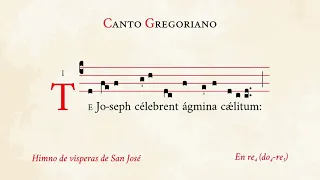 "Te Joseph celebrent" – Hymn in honour of Saint Joseph – Gregorian Chant