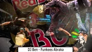 DJ Ben - Funkees Abraka (Red Bull Bc One 2010)