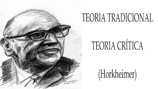 Teoria tradicional e teoria crítica em Max Horkheimer