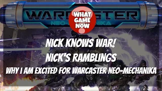 Nick's Ramblings: Warcaster Neo Mechanika