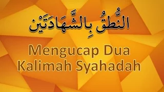 Mengucap Dua Kalimah Syahadah (B.A.I)