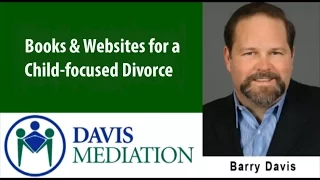 Books & Websites for a Child-focused Divorce