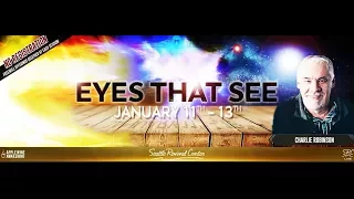 Night #1 | Charlie Robinson | AWA Night #205 | Eyes that See Conference  |  1/11/18 | 7PM PDT