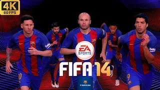 FIFA 14 (4K 6O FPS) Gameplay Walkthrough |BARCELONA|