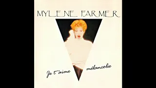 Mylene Farmer - Je T'aime Melancolie (Club Remix Edit)