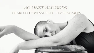 Charlotte Wessels - AGAINST ALL ODDS - ft. Timo Somers Official Music Video @ TivoliVredenburg