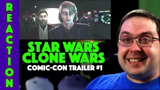 REACTION! Star Wars: Clone Wars Comic-Con Trailer #1 - #CloneWarsSaved It's coming back!!! SDCC 2018