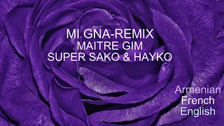 MI GNA- MAÎTRE GIMS feat SUPER SAKO & HAYKO- LYRICS AND SUB ESP