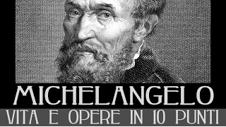 Michelangelo: vita e opere in 10 punti