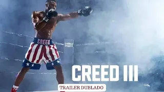 Creed III - Trailer Oficial Dublado - 2023