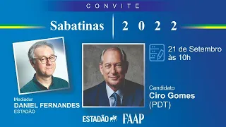 CIRO GOMES PARTICIPA DE SABATINA DO ESTADÃO EM PARCERIA COM A FAAP