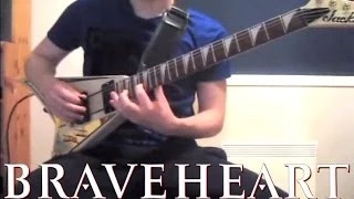 Braveheart (Guitar / Metal Cover)