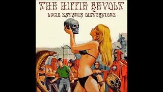 The Hippie Revolt - Lucid Satanik Distortions (Full Album 2011)