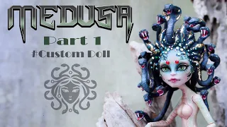 MEDUSA DOLL - GORGON - MONSTER HIGH DOLL Repaint Tutorial - Custom Doll | PART 1 |  Sang Bup Be