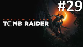 НЕБЕСНЫЙ ПУТЬ ► Shadow of the Tomb Raider #29